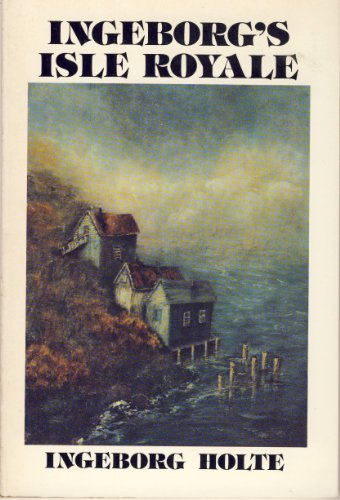 Ingeborg's Isle Royale (Paperback)