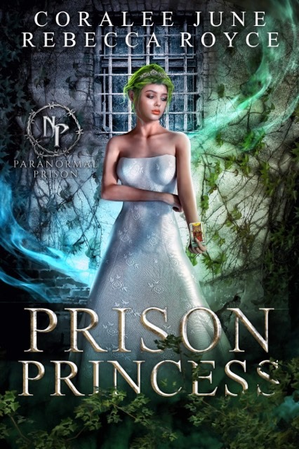 Prison Princess (Paranormal Prison)