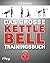 Das große Kettlebell-Trainingsbuch