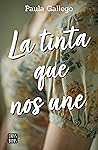 La tinta que nos une by Paula Gallego