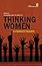 Thinking Women by Navaneetha Mokkil