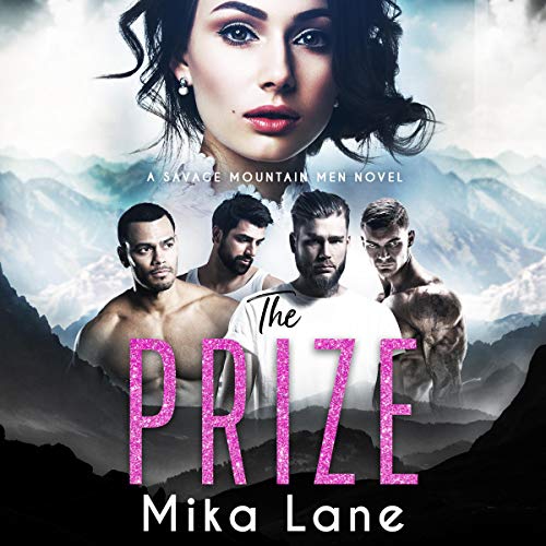 The Prize (Savage Mountain Men #4)
