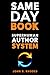 SAME DAY BOOK: The Secrets of Producing a High Quality Book in Less Than 24 Hours (Superhuman Author System 1)
