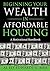 Beginning Your Wealth in Affordable Housing: A Motivational Handbook (Real Estate 1)