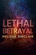 Lethal Betrayal
