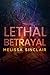Lethal Betrayal (Darkness F...