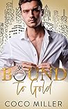 Bound to Gold