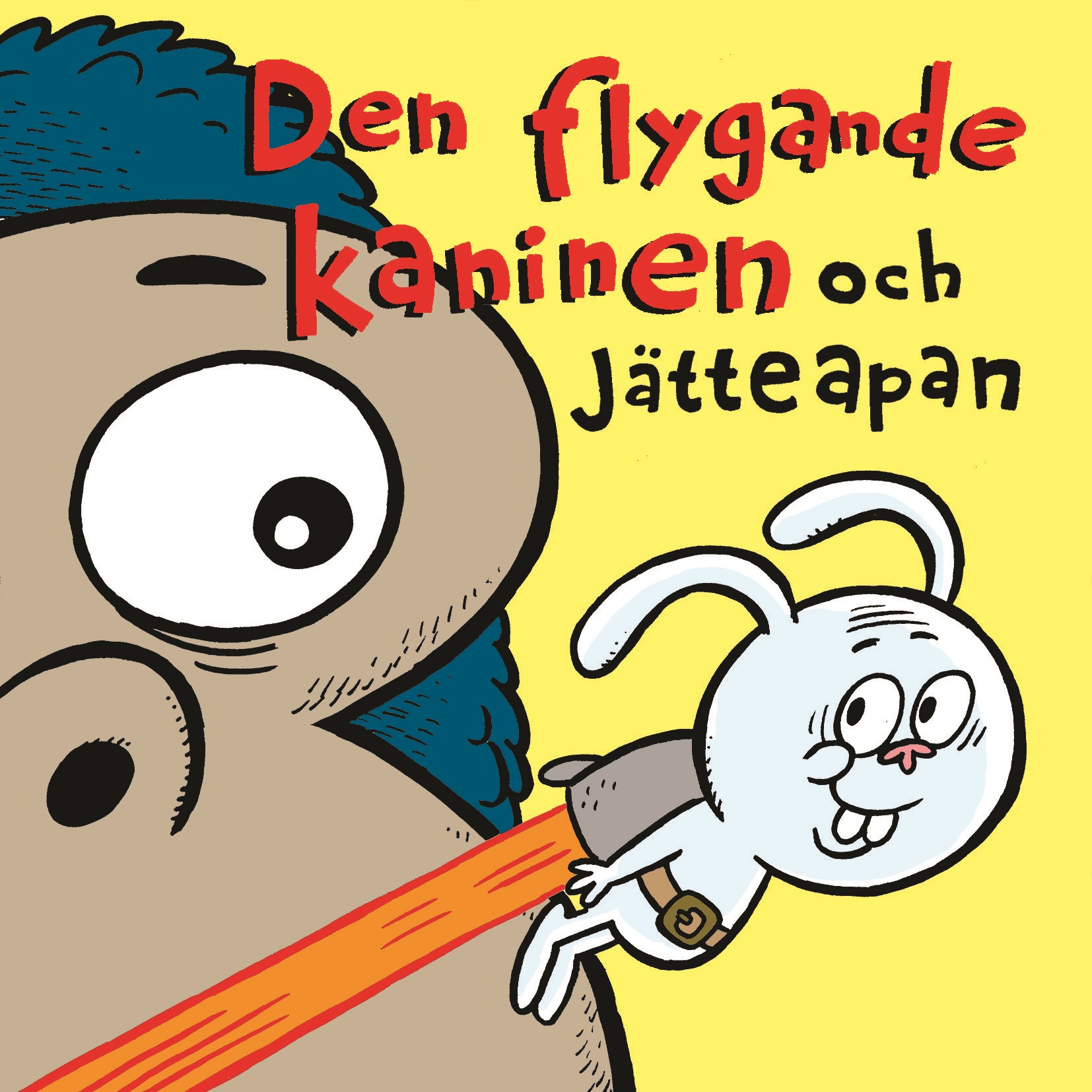 Den flygande kaninen och jätteapan (Hardcover)