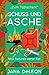 Schuss und Asche