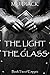 The Light and The Glass (Empyria, 2)