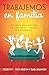 Trabajemos en Familia by Rich Brown