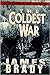 The Coldest War