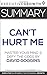 Summary: Can't Hurt Me - Master Your Mind and Defy the Odds by David Goggins