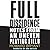 Full Dissidence: Notes from an Uneven Playing Field