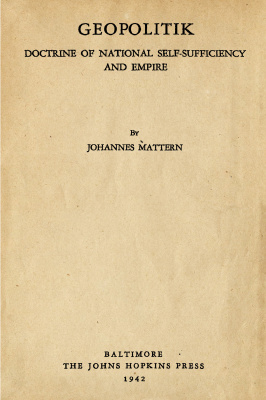Geopolitik - Doctrine of National Self-Sufficiency and Empire