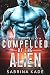 Compelled by the Alien (Reb...