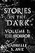 Stories in the Dark Volume ...