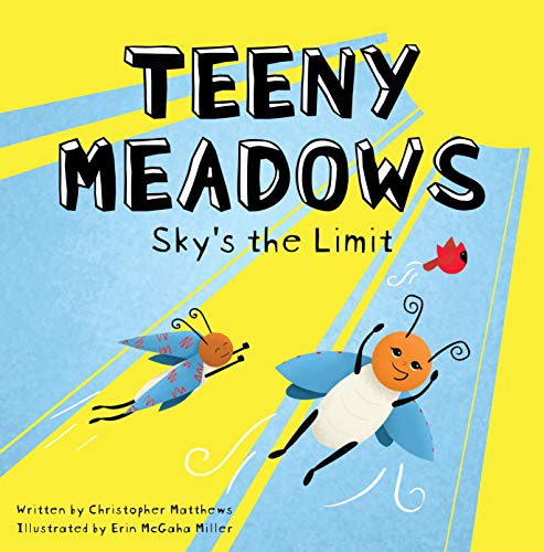 Teeny Meadows: Sky's the Limit