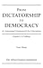 From Dictatorship to Democracy: A Conceptual Framework for Liberation