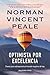 Optimista por excelencia: Claves para sobrevivir al mundo negativo de hoy (Spanish Edition)