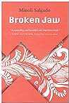 Broken Jaw