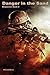 Danger in the Sand (Dispers...