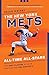 The New York Mets All-Time ...