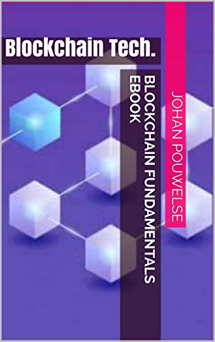 blockchain fundamentals ebook: Blockchain Tech. (Kindle Edition)