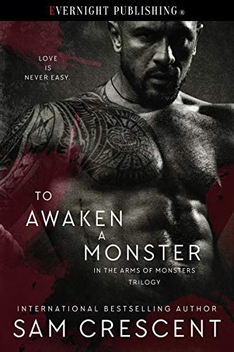 To Awaken a Monster (In the Arms of Monsters #1)