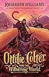 Ottilie Colter and the Withering World (The Narroway Trilogy #3)
