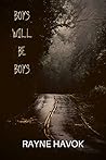 Book cover for Boys Will Be Boys