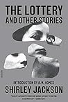 The Lottery and Other Stories by Shirley Jackson