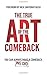 The True Art of the Comeback by Mike Fallat