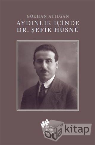 Aydınlık İçinde Dr. Şefik Hüsnü
