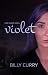 Her Name was Violet