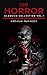 50 Classic Horror Short Stories Vol: 1: Works by Edgar Allan Poe, H.P. Lovecraft, Arthur Conan Doyle And Many More!