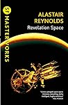 Revelation Space by Alastair Reynolds