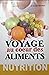 Voyage au coeur des aliments by Abdelhamid ZAIDI