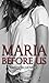 Maria Before Us