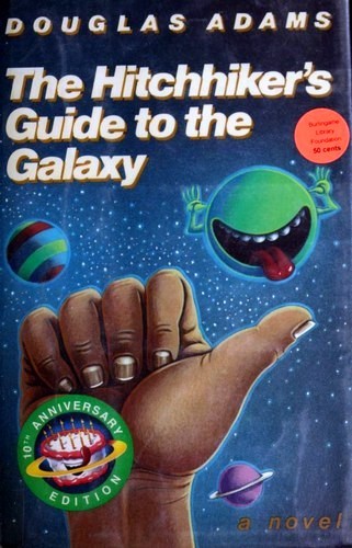 The Hitchhiker's Guide to the Galaxy
