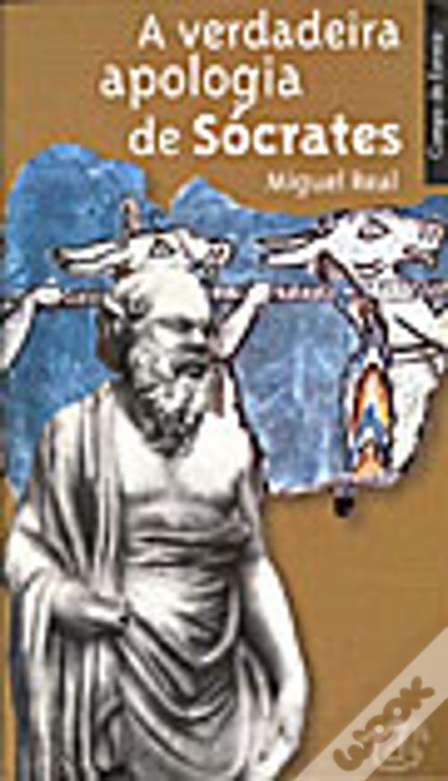 A Verdadeira Apologia de Sócrates (Paperback)