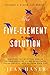 The Five-Element Solution by Jean Haner