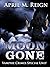 Moon Gone (Vampire Crimes Special Unit Book 2)