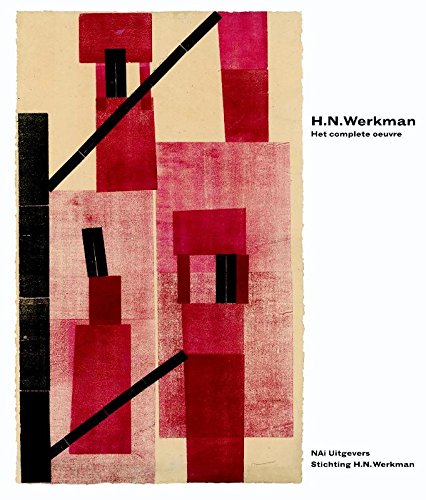 H.N. Werkman: Het Complete Oeuvre (Hardcover)