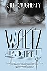 Waltz in Swing Time Waltz in Swing Time