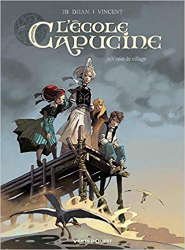 L'École Capucine - Tome 01: Venin de village (Paperback)
