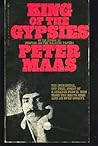 King of the Gypsies by Peter Maas