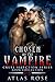 Chosen by the Vampire : Complete Collection (Cruel Selection Vampire Series)