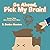Go Ahead, Pick My Brain! by S. Denice Newton
