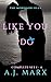 Like You Do - Complete Boxed Set  (The Morrison Files #1-4)